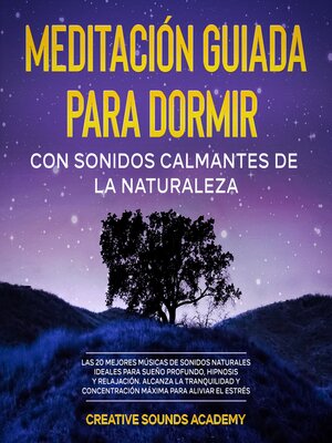 cover image of Meditación guiada para dormir con sonidos calmantes de la naturaleza